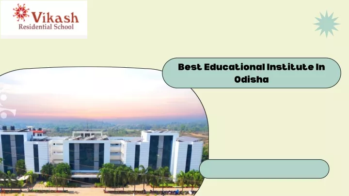 best educational institute in odisha