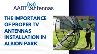 The Importance of Proper TV Antennas Installation in Albion Park