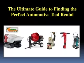 The Ultimate Guide to Finding the Perfect Automotive Tool Rental