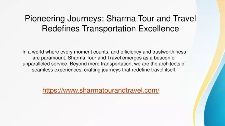 pioneering journeys sharma tour and travel