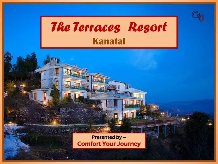 the terraces resort kanatal