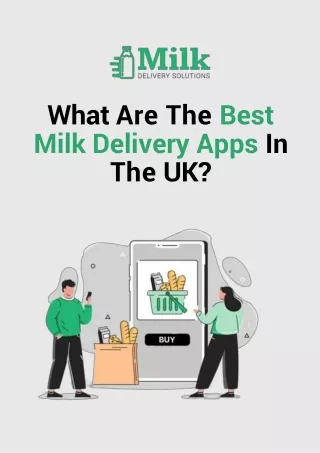 Explore the Finest Milk Delivery Apps in the UK