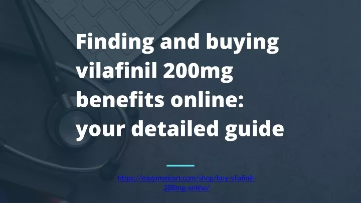 finding and buying vilafinil 200mg benefits