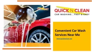 Convenient Car Wash Services Near Me - www.quicknclean.net