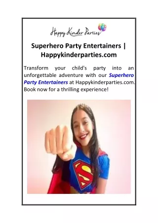 Superhero Party Entertainers  Happykinderparties.com