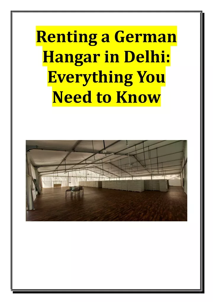 renting a german hangar in delhi everything