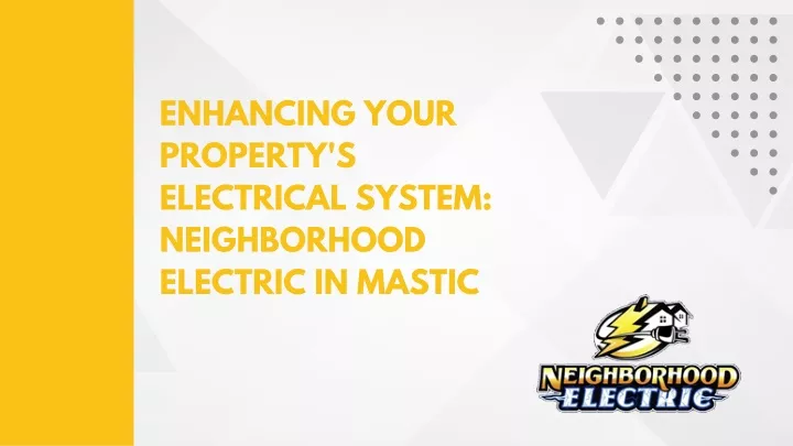 enhancing your property s electrical system
