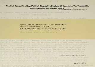 [PDF]❤️DOWNLOAD⚡️ Friedrich August Von Hayek's Draft Biography of Ludwig Wittgenstein: The