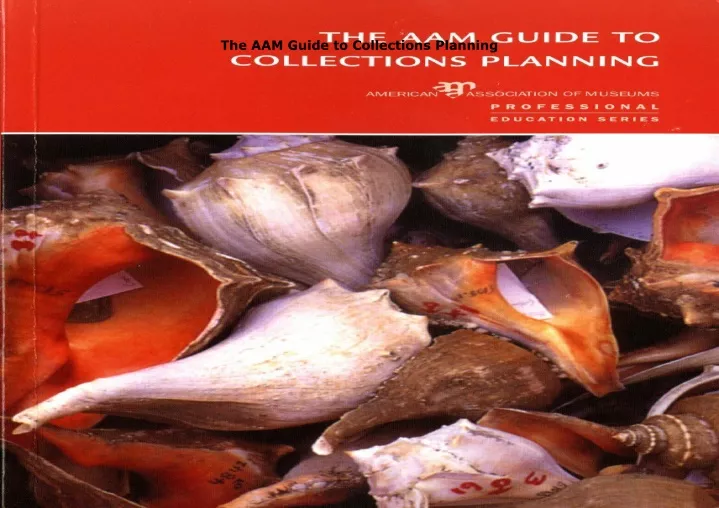 the aam guide to collections planning