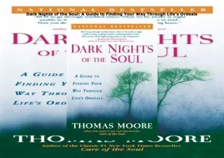 get✔️[PDF] Download⚡️ Dark Nights of the Soul: A Guide to Finding Your Way Through Life's