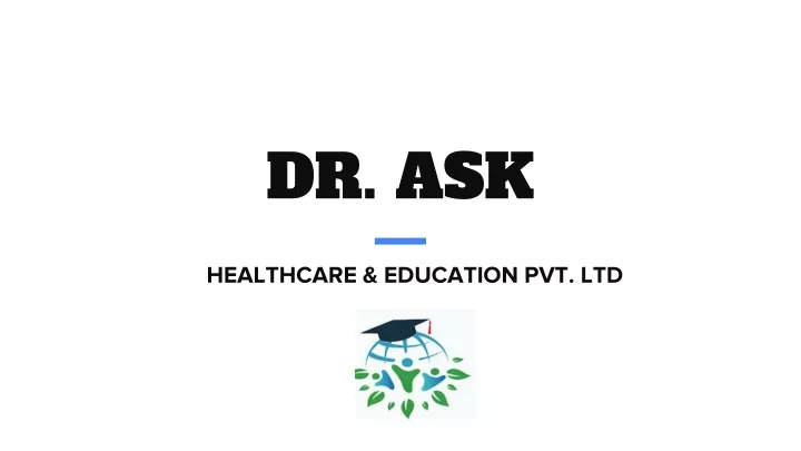 dr ask