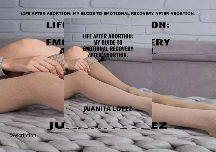 life after abortion my guide to emotional