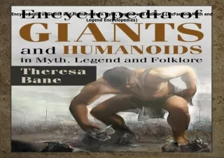 $PDF$/READ/DOWNLOAD️❤️ Encyclopedia of Giants and Humanoids in Myth, Legend and Folklore (