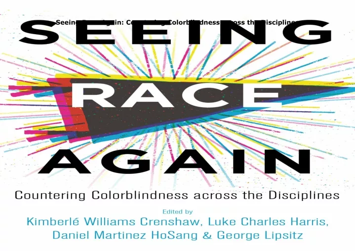 seeing race again countering colorblindness