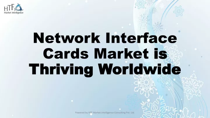 network interface cards market is thriving worldwide