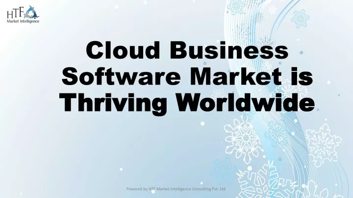 cloud business software market is thriving worldwide