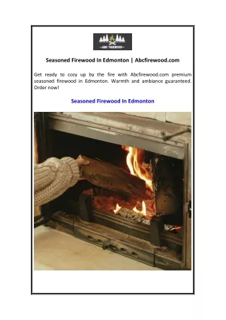 Seasoned Firewood In Edmonton  Abcfirewood.com