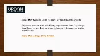 Same Day Garage Door Repair Urbangaragedoor.com