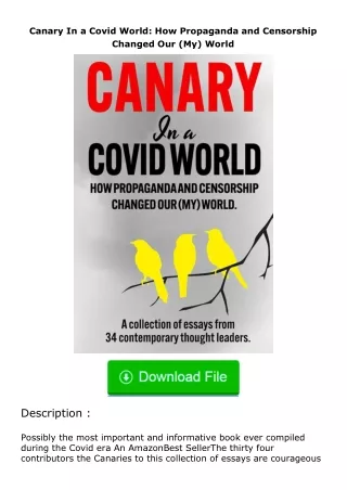 ❤PDF⚡ Canary In a Covid World: How Propaganda and Censorship Changed Our (My)