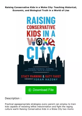 Download⚡PDF❤ Raising Conservative Kids in a Woke City: Teaching Historical, E