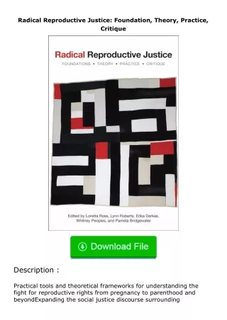 Download⚡ Radical Reproductive Justice: Foundation, Theory, Practice, Critique
