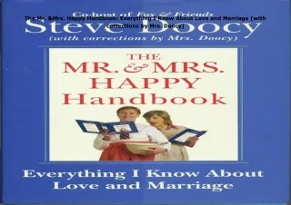 Download⚡️(PDF)❤️ The Mr. & Mrs. Happy Handbook: Everything I Know About Love and Marriage