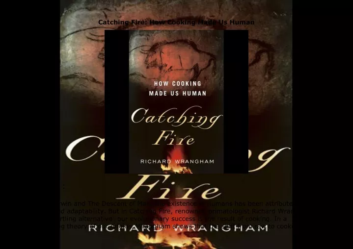 catching fire how cooking made us human