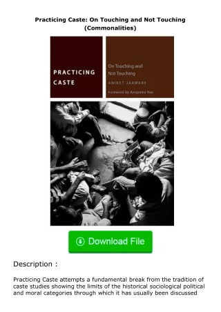 Download⚡PDF❤ Practicing Caste: On Touching and Not Touching (Commonalities)