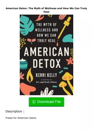 Download⚡ American Detox: The Myth of Wellness and How We Can Truly Heal