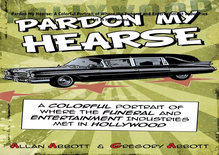 pardon my hearse a colorful portrait of where