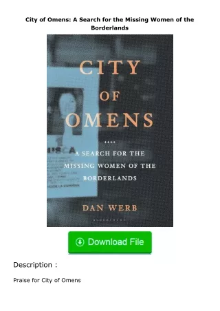 Download⚡PDF❤ City of Omens: A Search for the Missing Women of the Borderlands