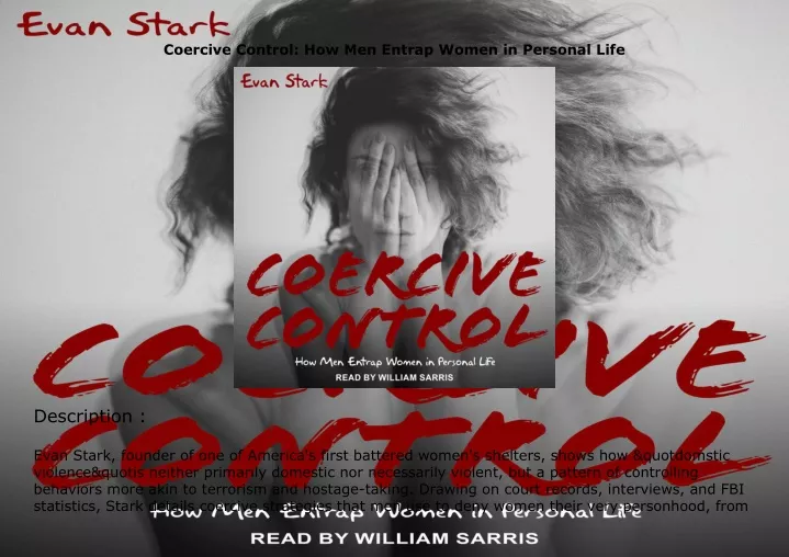 coercive control how men entrap women in personal