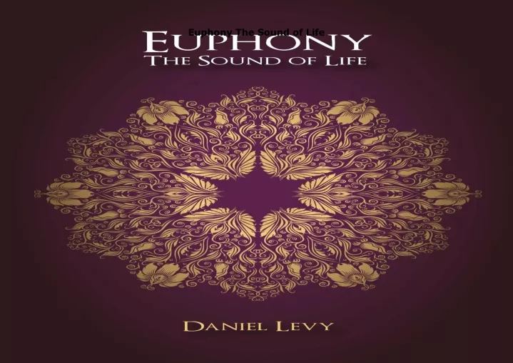 euphony the sound of life