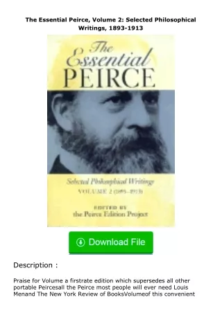 [READ]⚡PDF✔ The Essential Peirce, Volume 2: Selected Philosophical Writings, 1
