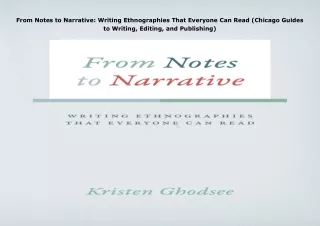 READ️⚡️[PDF]️❤️ From Notes to Narrative: Writing Ethnographies That Everyone Can Read (Chi