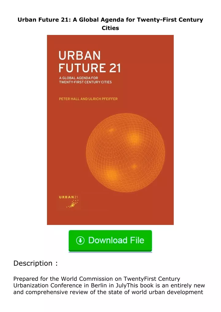 PPT - download⚡[PDF] Urban Future 21: A Global Agenda for Twenty-First ...