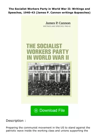 Download⚡ The Socialist Workers Party in World War II: Writings and Speeches,