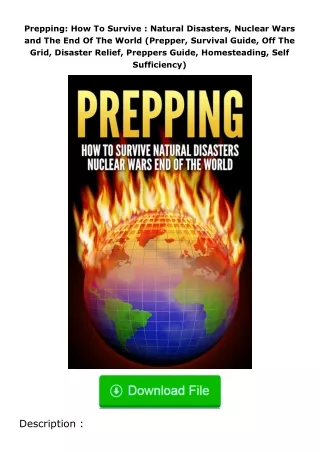 pdf❤(download)⚡ Prepping: How To Survive : Natural Disasters, Nuclear Wars and