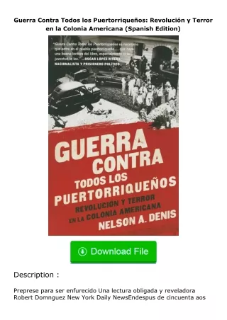 Download⚡PDF❤ Guerra Contra Todos los Puertorriqueños: Revolución y Terror en