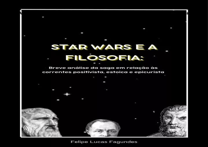 star wars e a filosofia breve an lise da saga