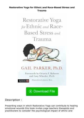 ❤️get (⚡️pdf⚡️) download Restorative Yoga for Ethnic and Race-Based Stress and