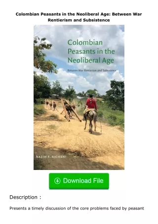 ✔️READ ❤️Online Colombian Peasants in the Neoliberal Age: Between War Rentieri