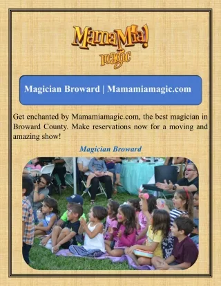Magician Broward Mamamiamagic.com