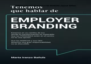 ❤️PDF⚡️ TENEMOS QUE HABLAR DE EMPLOYER BRANDING (Spanish Edition)