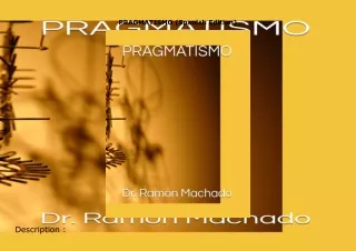 book❤️[READ]✔️ PRAGMATISMO (Spanish Edition)
