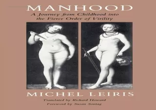 ✔ Download Book ▶️ [PDF]  Manhood: A Journey from Childhood into the Fierce Orde