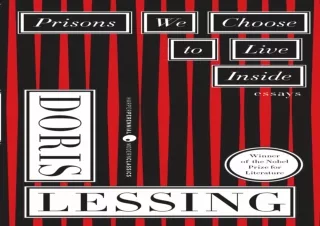 [READ DOWNLOAD]  Prisons We Choose to Live Inside