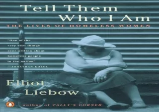 Read ebook [PDF]  Tell Them Who I Am: The Lives of Homeless Women