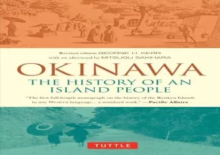 [READ DOWNLOAD]  Okinawa: The History of an Island People