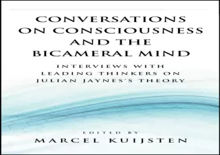 [READ DOWNLOAD]  Conversations on Consciousness and the Bicameral Mind: Intervie